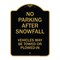Signmission No Parking After Snowfall Vehicles May Towed or Plowed-In Heavy-Gauge Alum, 18" x 24", BG-1824-23785 A-DES-BG-1824-23785 - alternate 1